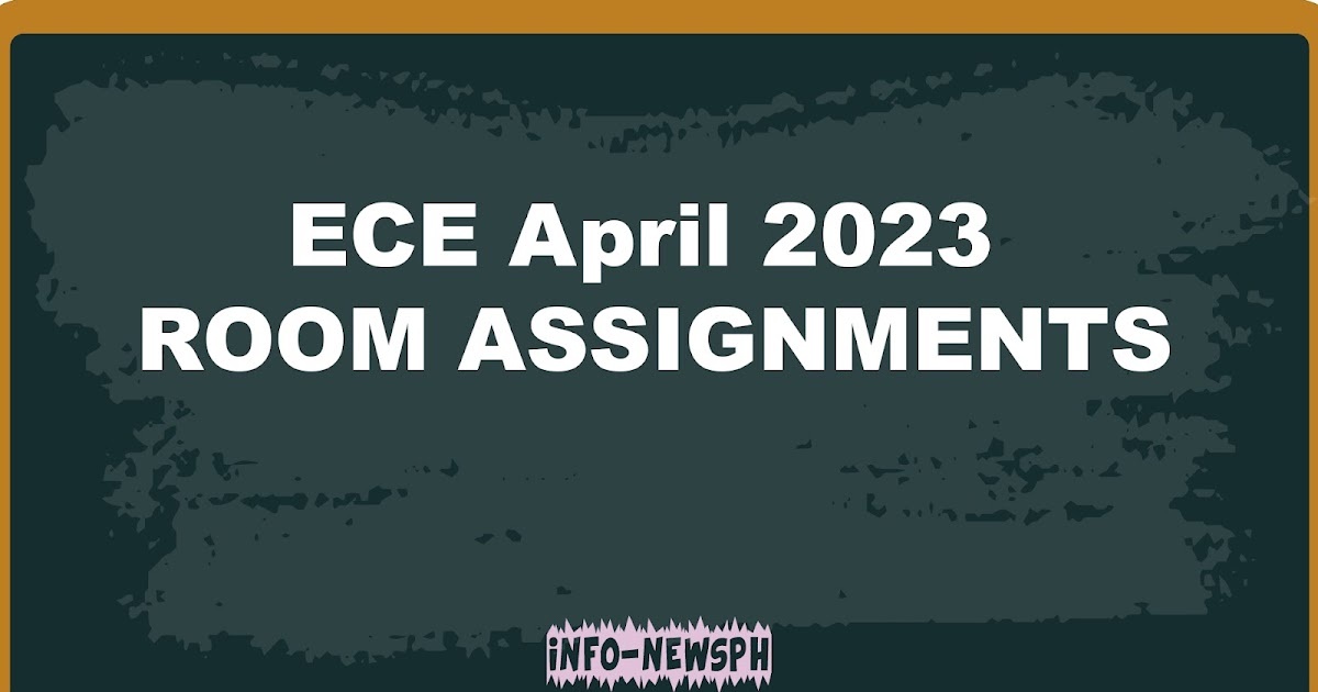 room assignment ece board exam 2022